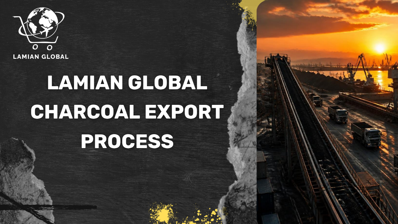 Lamian Global Charcoal Export Process