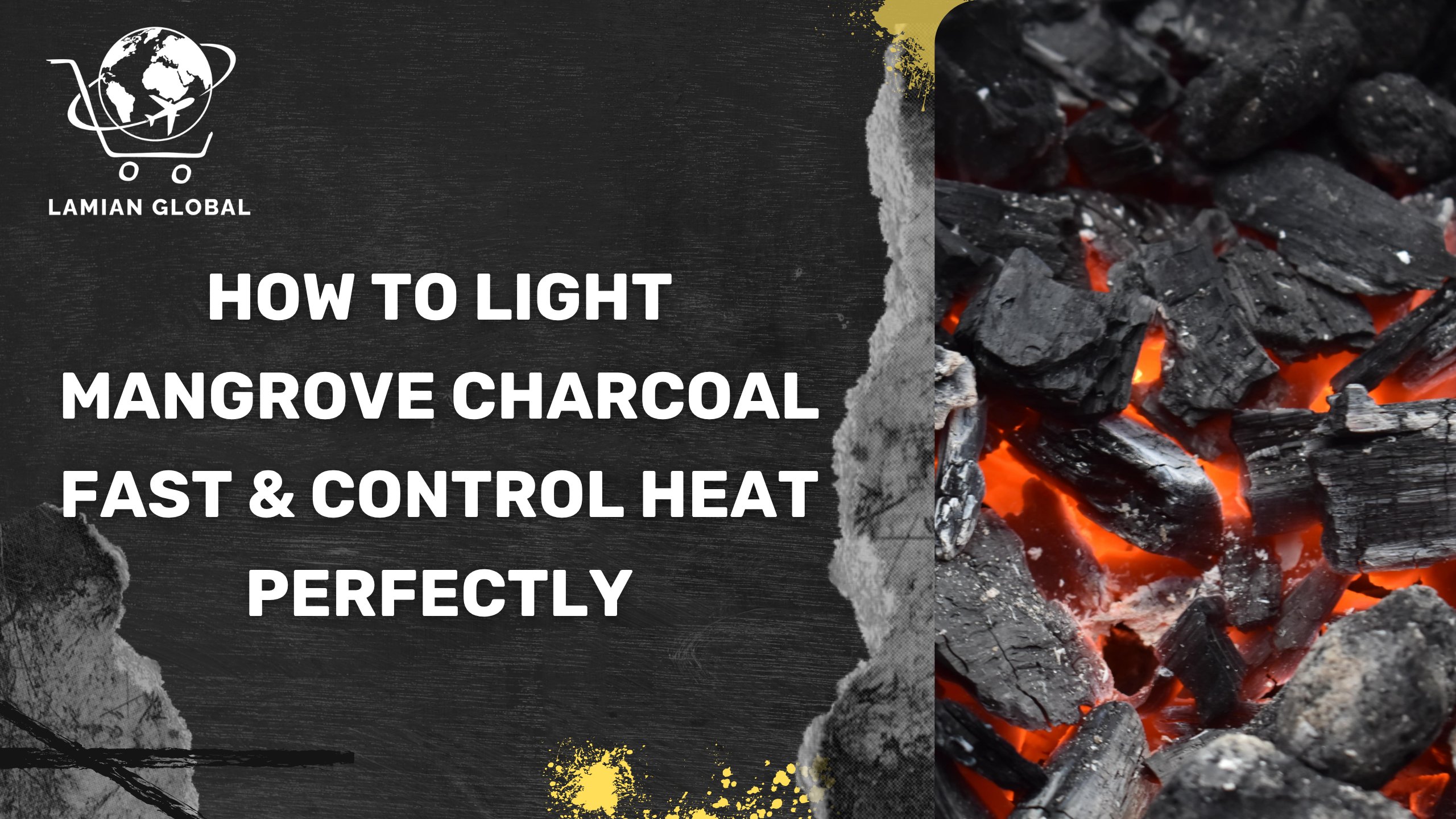 How to Light Mangrove Charcoal Fast & Control Heat Perfectly