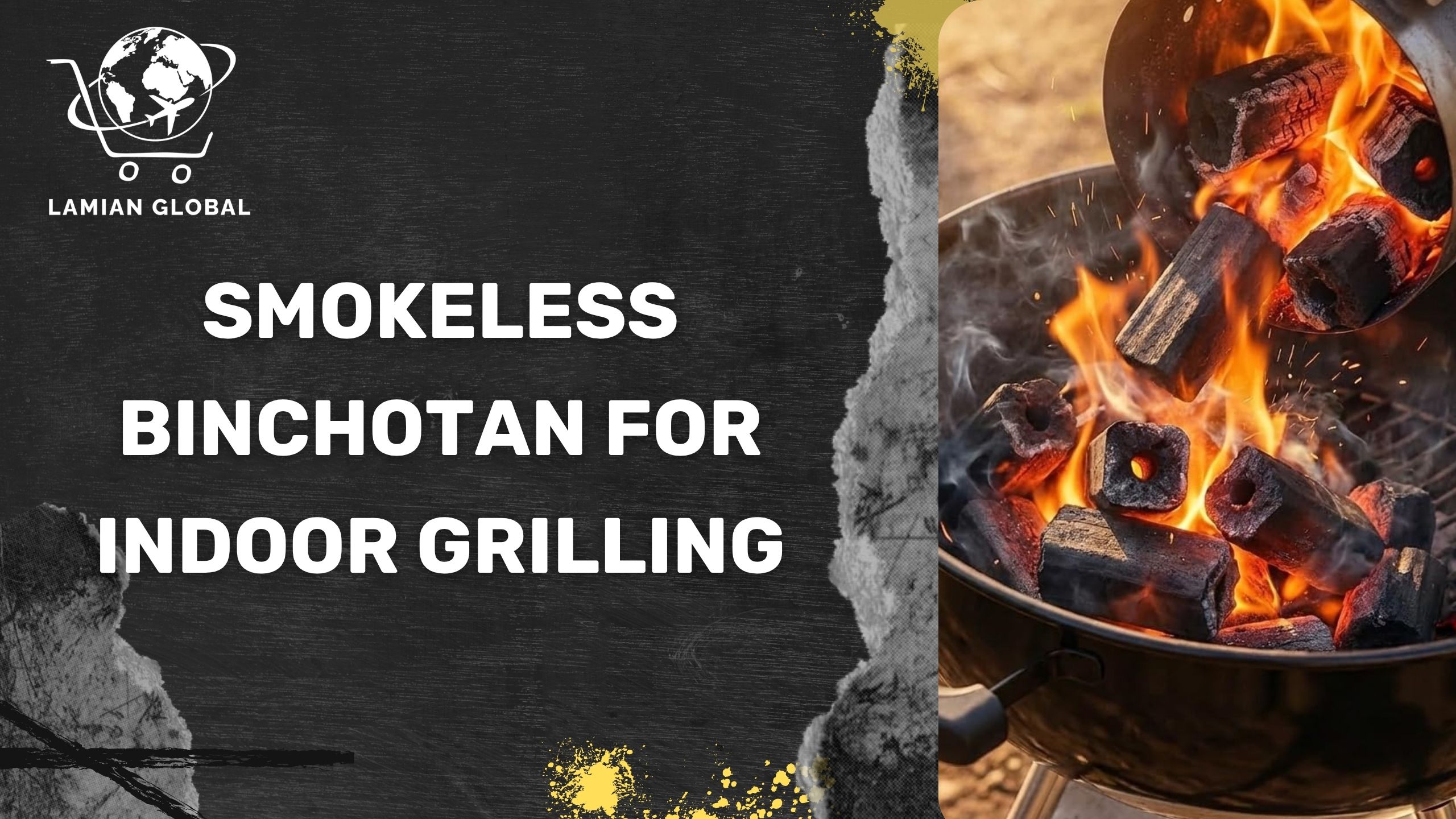 Smokeless Binchotan for Indoor Grilling: The Ultimate Guide